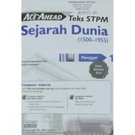 ACE AHEAD SEJARAH DUNIA(1500-1955) PENGGAL 1 TEKS STPM