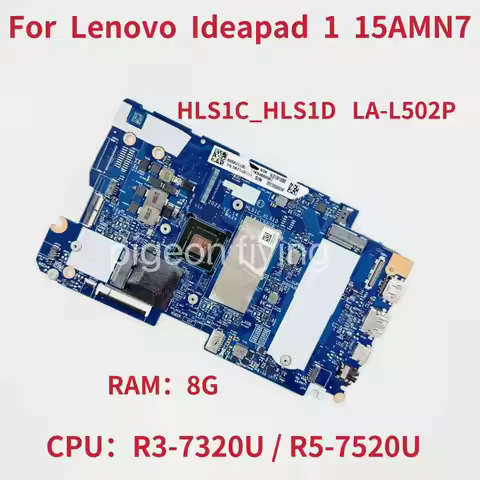 LA-L502P Mainboard For Lenovo IdeaPad 1 15AMN7 Laptop Motherboard CPU:R3-7320U R5-7520U UMA RAM:8G F