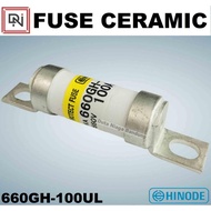 660GH-100A Ceramic Fuse HINODE 660GH-100ULTC Ceramic Fuse