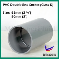 PVC Fitting Double End Socket CLASS-D (65mm/80mm)