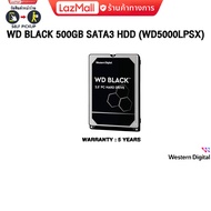WD BLACK 500GB SATA3 HDD (WD5000LPSX)/ประกัน 5 Years