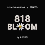 PEACEMINUSONE X OXFORD｜G-DRAGON 818 BLOOM