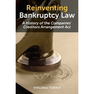Reinventing Bankruptcy Law : A history of the Companies' Creditors Arrangement Act