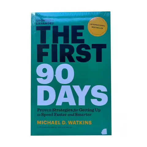 1 Book The First 90 Days Proven Strategies for Getting Up To Speed Faster and Smarter English Paperb