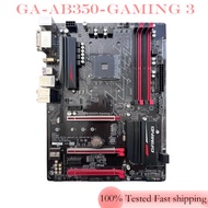For GIGABYTE GA-AB350-GAMING 3 Motherboard Socket AM4 DDR4 64GB ATX Mainboard 100% Tested OK