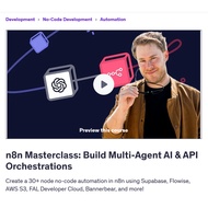 Ai n8n Video Course-n8n Masterclass: Build Multi-Agent AI & API Orchestrations