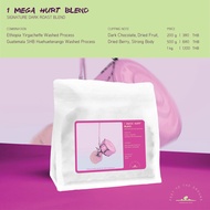 เมล็ดกาแฟ 1 Mega Hurt Blend เบอรรี่แห้ง ดาร์คช๊อกโกแล็ต Dark Roast FEET TO THE GROUND 200g 500g 1kg