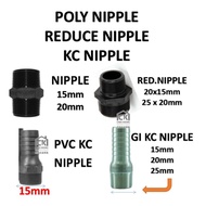 PVC FITTING / POLY NIPPLE / REDUCE NIPPLE / G.I  KC NIPPLE/ PVC KC NIPPLE / M&M Thread socket