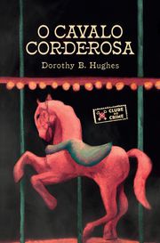 O cavalo cor-de-rosa Dorothy Hughes