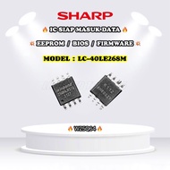 SHARP LC-40LE268M IC 25Q64 EEPROM BIOS FIRMWARE EPROM LC40LE268 LC40LE268M LC-40LE268 40LE268M 40LE2