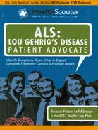 HealthScouter ALS: Lou Gehrig's Disease Patient Advocate