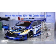 【READY STOCK】 HM-24 / UV Printing Sticker Set For Rc 1/10 Corolla body matsuyama 2024 livery (waterp