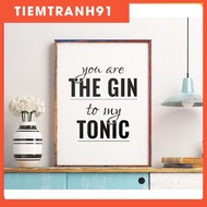Wall paintings | - Typography-you Are The Gin To My Tonic 100, cheap canvas painting