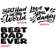 STICKER BEST DAD EVER 4X6 INCH FOR 10 INCH BALLOON