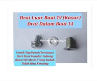 Drat Sok Overboss Lubang Oli Mesin Drat Luar M14 ( Baut 19 ) Drat Dalam Baut 14