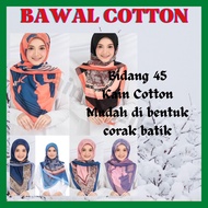 Tudung Bawal Cotton Premium Printed|Bawal Cotton Premium|Bawal Premium