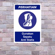 Sign stickers for use anti-static shoes 15x20 cm, 20x30 cm, & 30x40 cm