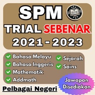 [PDF Softcopy] SPM Sebenar Kertas Percubaan Terbaru Terkini SPM Trial Paper Past Year 2021/2022/2023