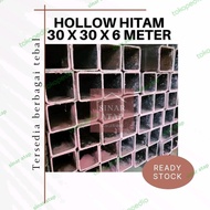 Besi- Besi Hollow Hitam 30 X 30 Tebal 2 Mm Full X 6 Meter