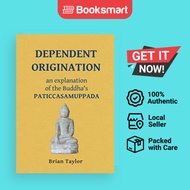 Dependent Origination - Paperback - English - 9780957190191