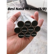 (5/8)15.2mm x 5ft+/-(59”-60”) Besi Nako /Naco Steel/ Besi Bulat Nako Naco/ Besi Tingkap Bulat/Naco Round Bar/Nako Pipe