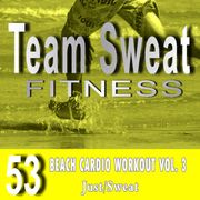 Beach Cardio Workout: Volume 3 Antonio Smith