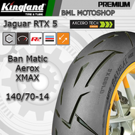 Ban Matic Tubeless Kingland 140/70-14 RTX 5 Ban Motor Ring 14 XMAX Aerox Vario 160 PCX