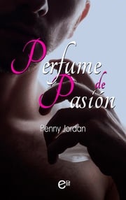 Perfume de pasión Penny Jordan