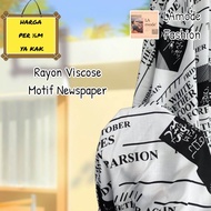 Kain Rayon Viscose Motif Newspaper