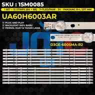 Backlight TV SAMSUNG 60 Inch UA60H6003AR UA60H6003 LUMENS D3GE-600SMA-R2