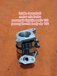 intake downdraft motor mio karbu pasang tb throttle sonic 150 cbr 150