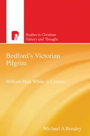 Bedford's Victorian Pilgrim Michael Brealey