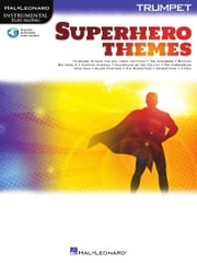 Superhero Themes Instrumental Play-Along for Trumpet Hal Leonard Corp.