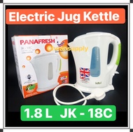 Panafresh Electric Jug Kettle / Cerek Jar Elektrik 1.8 L JK-18C