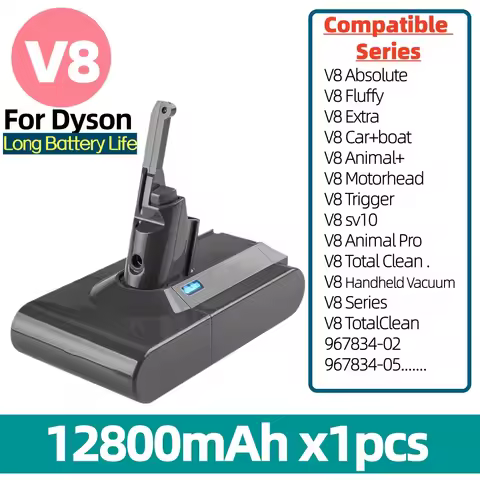 FOR Dyson V8 Battery 21.6V 12800mAh Vacuum Cleaner rechargeable Series SV07 SV09 SV10 DC62 Absolute 