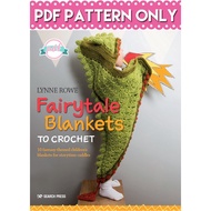 Crochet Pattern - Fairytale Blankets to Crochet PDF