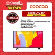 COOCAA Smart Google Tv 40 Inch - 40CTE6600