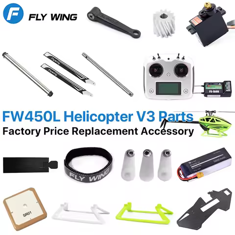 Fly Wing FW450L V3 RC Helicopter Parts Battery Motor ESC Servo Main Shaft Gear Rotor Housing Control