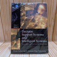 DECISION SUPPORT SYSTEMS AND INTELLIGENCE SYSTEMS BOOK (SISTEM FOR DECISION AND SMART SYSTEMS)
