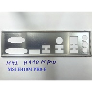 FE block main MSI H410M PRO (Mainboard IO Shield: 684)