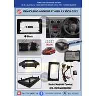 Android Player Casing 9" Audi A3 2008-2012 (with Socket Audi & Audi Canbus Module)