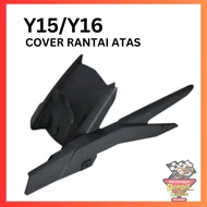 REMPIT Y15 Y16 Rantai Cover Atas Black CHAIN COVER PETI RANTAI CHAIN CASE INNER FENDER