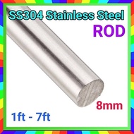8mm ROD Stainless Steel 304 (1ft-7ft) (ROD)