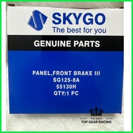 ✢ ∇ SKYGO FRONT BRAKE PANEL Skygo 125/150/Racal  EURO 150 motorcycle parts cod