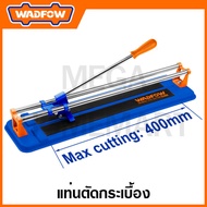 WADFOW แท่นตัดกระเบื้อง (ขนาด 16 / 24 นิ้ว ให้เลือก) รุ่น WTR1504 / WTR1506