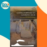 Going Forward by Looking Back - Archaeological Perspectives on Socio-Ecological by Payson Sheets (US