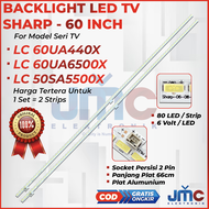 BACKLIGHT TV LED SHARP 60 INCH LC60UA440X LC60UA6500X LC60SA5500X 60UA440X 60UA6500X 60SA5500X
