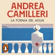 La forma del agua (Comisario Montalbano 1) Andrea Camilleri