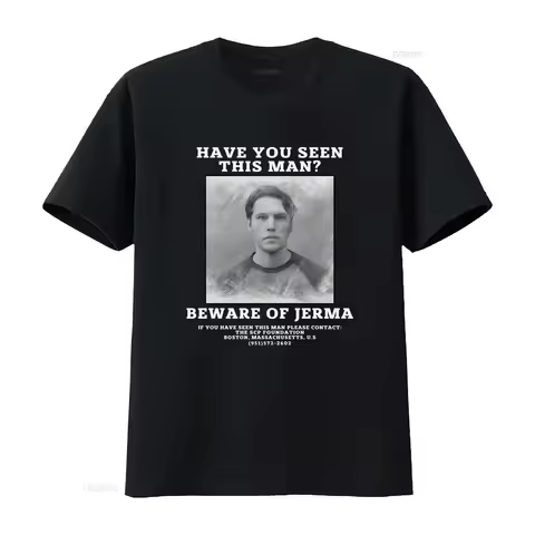 Jerma985 T Shirt Have You Seen This Man Jerma SCP Foundation Inspired Design Unique for Fans High Qu