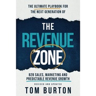 The Revenue Zone: The Ultimate Playbook for The Next Generation of B2B Marketing [Paperback]